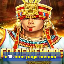 c18.com paga mesmo